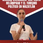 Claudia Sheinbaum: Una Visita Relámpago y el Turismo Político en Mazatlán