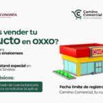 Economía lanza convocatoria para que emprendedores sinaloenses vendan sus productos en tiendas OXXO