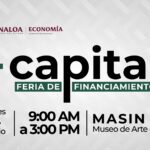 Culiacán será sede de la Feria de Financiamiento +Capital para emprendedores y MiPyMEs