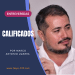 CALIFICADOS Entre Veredas… por Marco Antonio Lizárraga