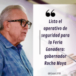 Listo el operativo de seguridad para la Feria Ganadera: gobernador Rocha Moya