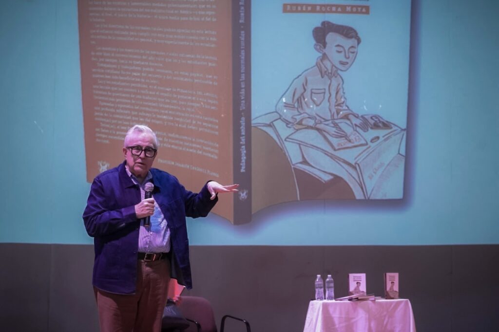 ”Mi mayor orgullo es ser normalista rural”: afirma Dr. Rubén Rocha Moya, al presentar su libro Pedagogía del Anhelo. Una Vida en las Normales Rurales