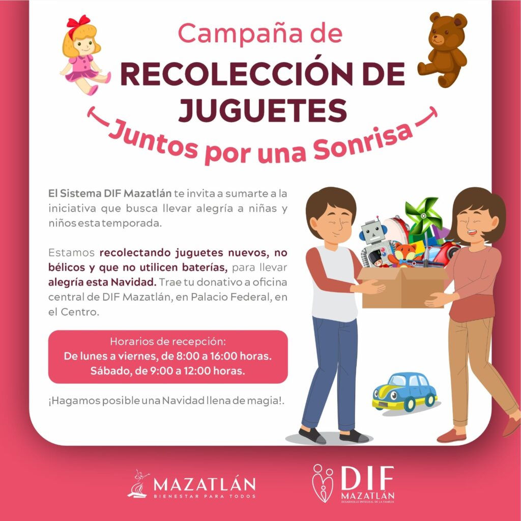 DIF Mazatlán y Gobierno Municipal invitan a sumarse a la campaña de recolección de juguetes ‘Juntos por una Sonrisa’