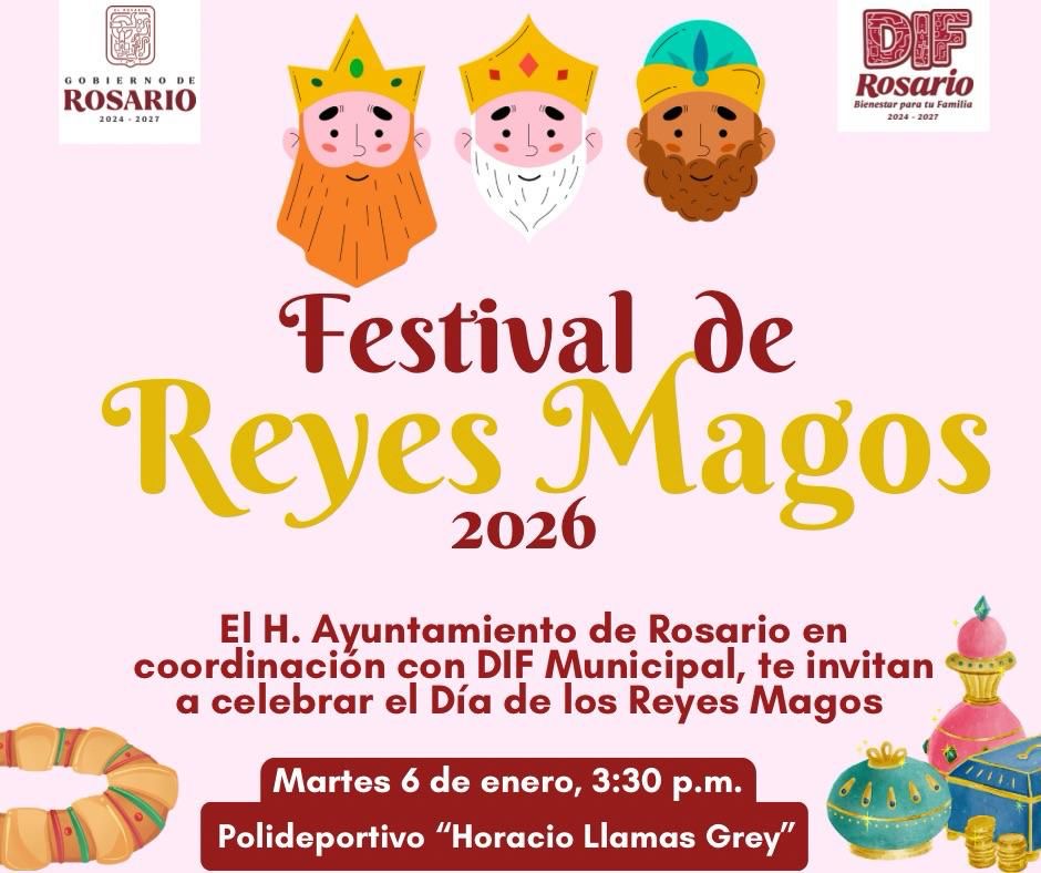 Gobierno de Rosario celebrará en grande el Festival de Reyes Magos.