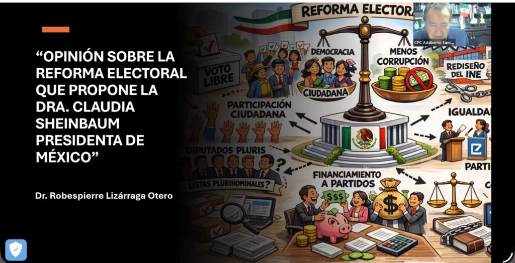 Dr. Robespierre Lizárraga participa en mesa de análisis sobre la Reforma Electoral propuesta por la Presidenta de México