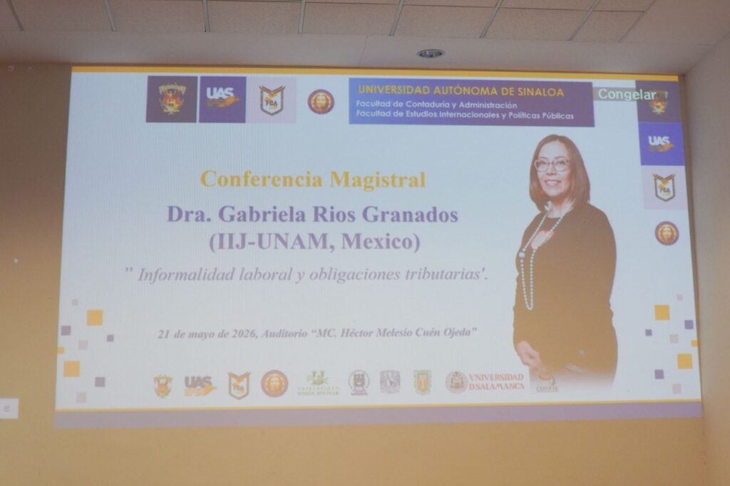 Analiza especialista de la UNAM la informalidad laboral y el cumplimiento tributario, en el Primer Congreso de Fiscalidad Internacional y Gobernanza de la UAS