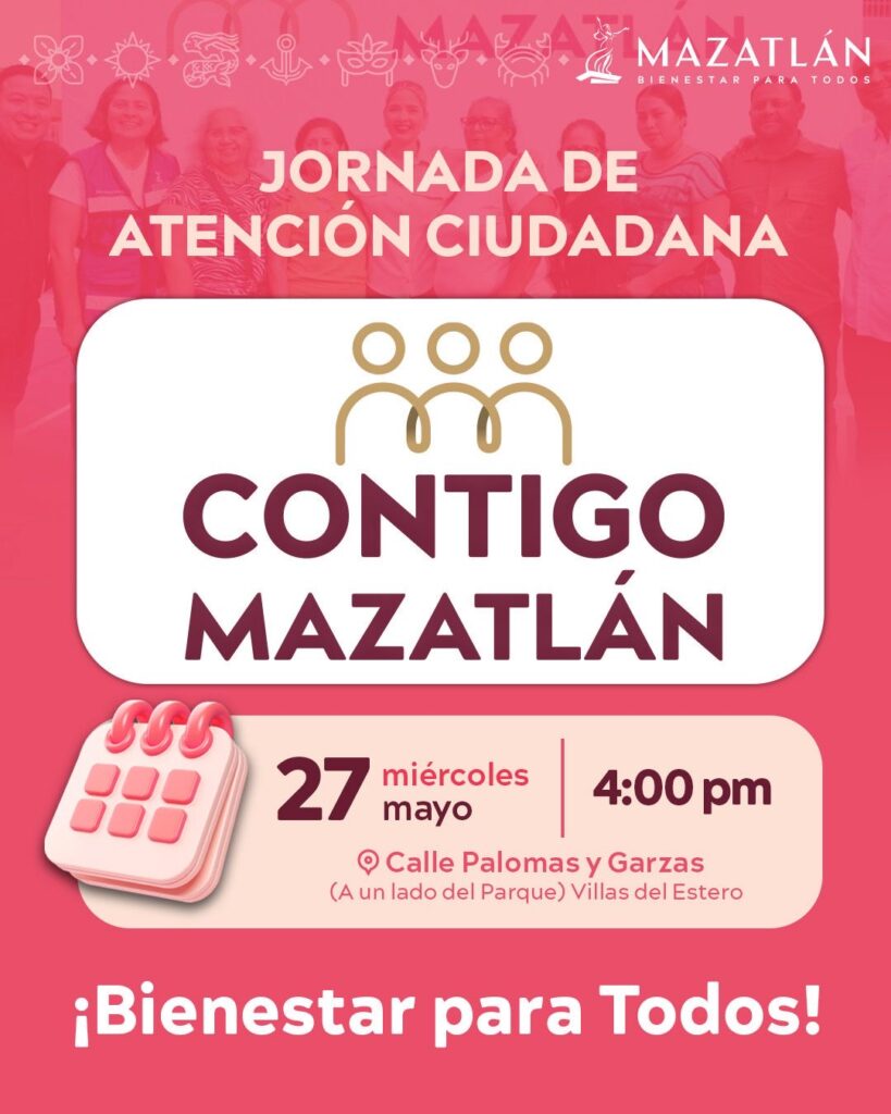 Gobierno de Mazatlán llevará jornada “Contigo Mazatlán” a Villas del Estero