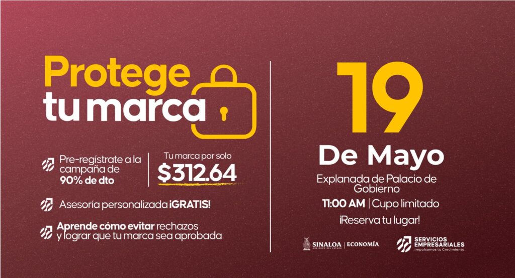 La Secretaría de Economía llama a emprendedores, emprendedoras, empresas y MiPyMEs sinaloenses a proteger la identidad de sus negocios y brindar certeza jurídica a sus productos y servicios.