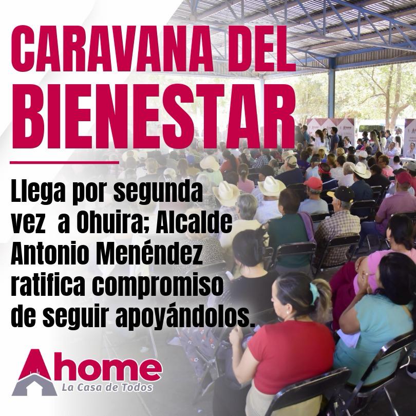 Caravana del Bienestar llega por segunda vez a Ohuira; Antonio Menéndez ratifica compromiso de seguir apoyándolos
