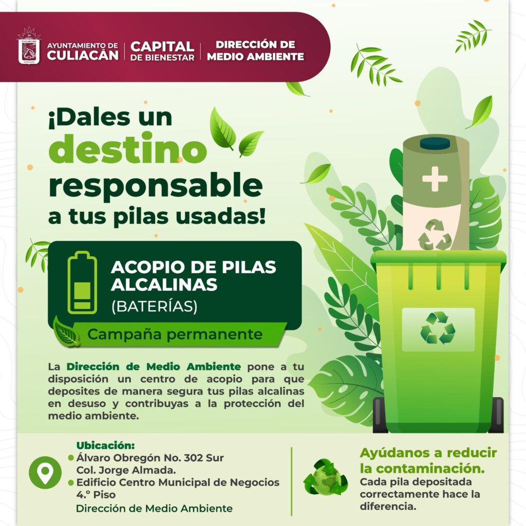 Invita Ayuntamiento de Culiacán a dar un destino responsable a las pilas usadas