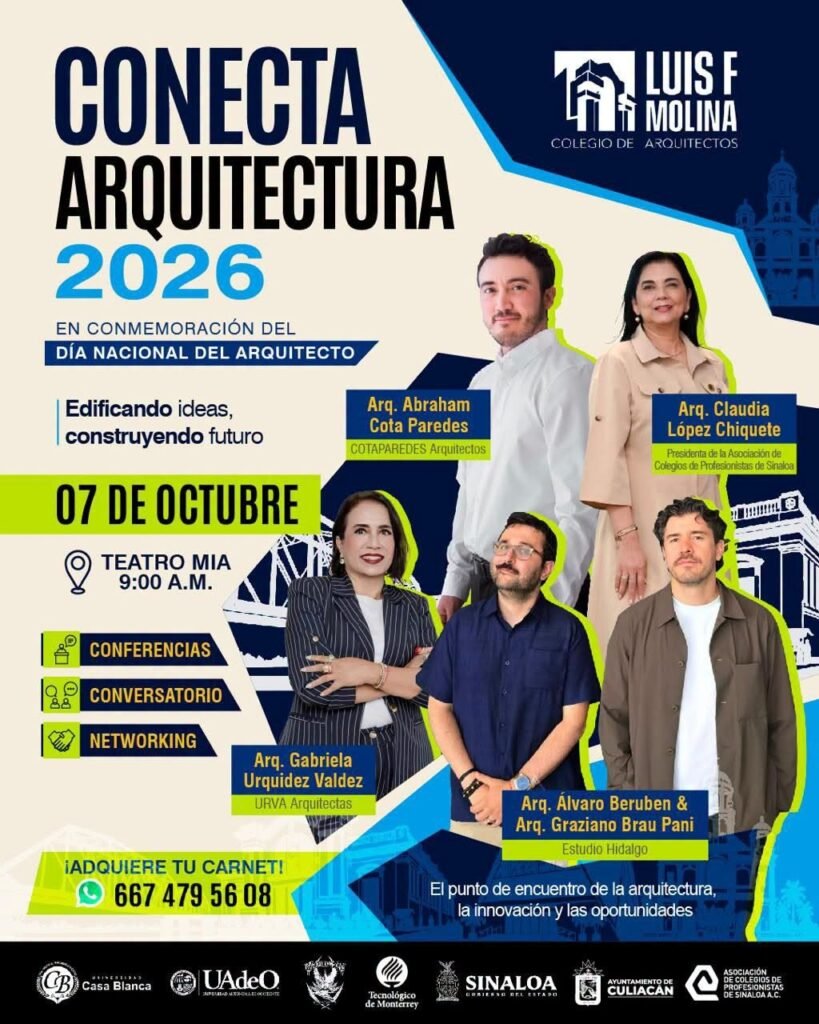 En el marco del Día del Arquitecto, la UAS y el Colegio Luis F. Molina consolidan alianza estratégica con el Congreso “CONECTA ARQUITECTURA 2026”