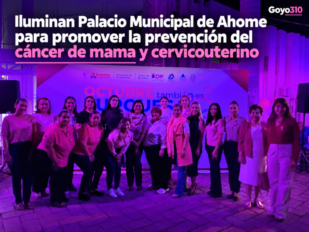 Iluminan Palacio Municipal de Ahome para promover la prevención del cáncer de mama y cervicouterino