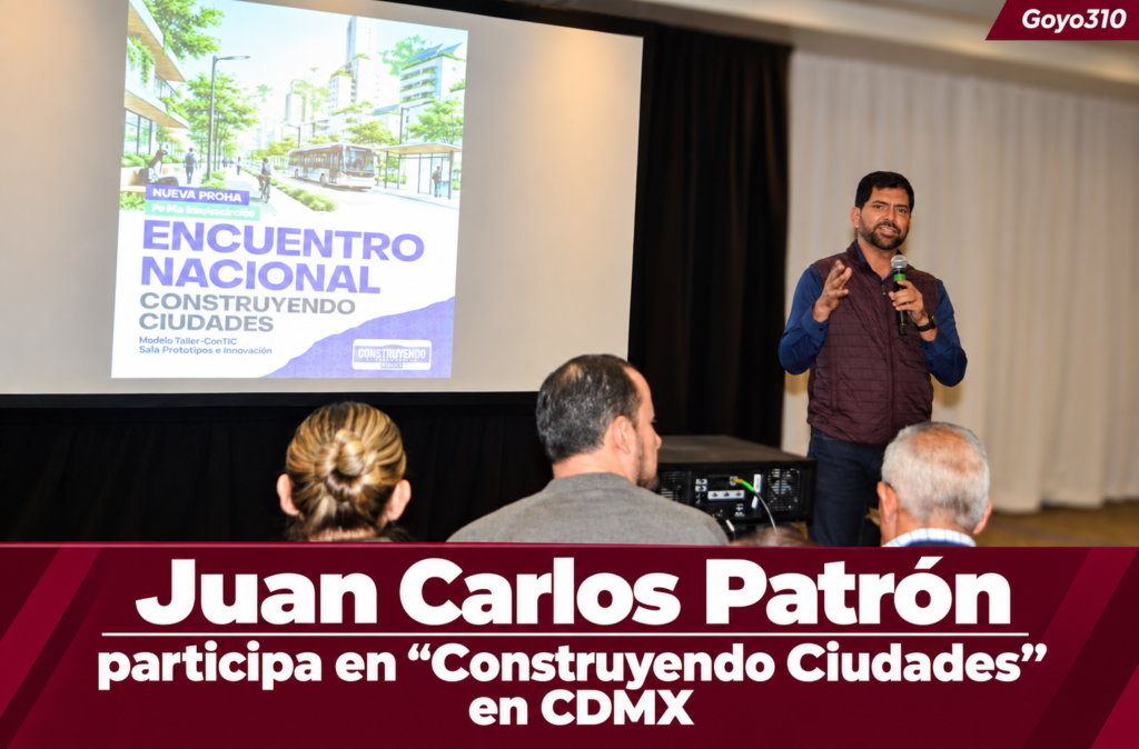 Juan Carlos Patrón participa en “Construyendo Ciudades” en CDMX